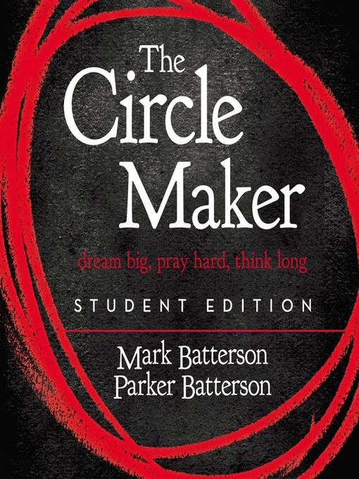 Title details for The Circle Maker Student by Mark Batterson - Available